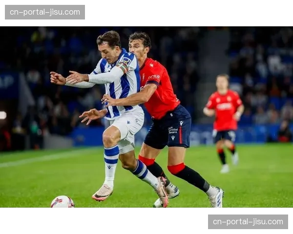 奥萨苏纳与皇家贝蒂斯互交白卷,欧战希望渐行渐远 奥萨苏纳与皇家贝蒂斯互交白卷,欧战希望渐行渐远